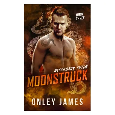 "Moonstruck" - "" ("James Onley")