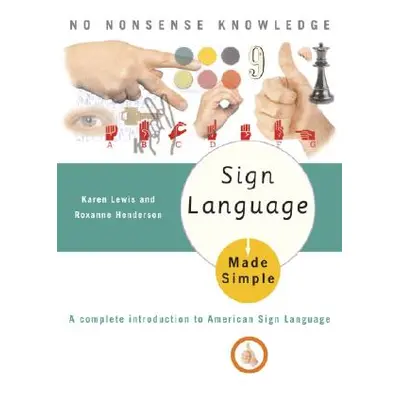 "Sign Language Made Simple" - "" ("Lewis Karen")