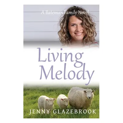 "Living Melody" - "" ("Glazebrook Jenny")