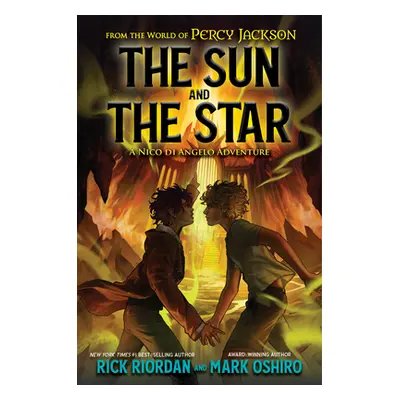 "From the World of Percy Jackson: The Sun and the Star" - "" ("Riordan Rick")