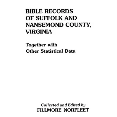 "Bible Records of Suffolk and Nansemond County, Virginia" - "" ("Norfleet")