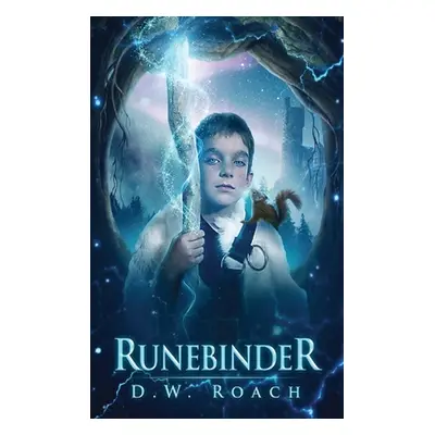 "Runebinder" - "" ("Roach D. W.")