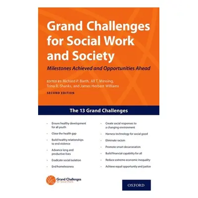 "Grand Challenges for Social Work and Society" - "" ("Barth Richard P.")