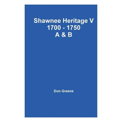 "Shawnee Heritage V" - "" ("Greene Don")