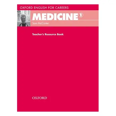 "Medicine 1 Teacher's Resource Bk" - "" ("McCarter")