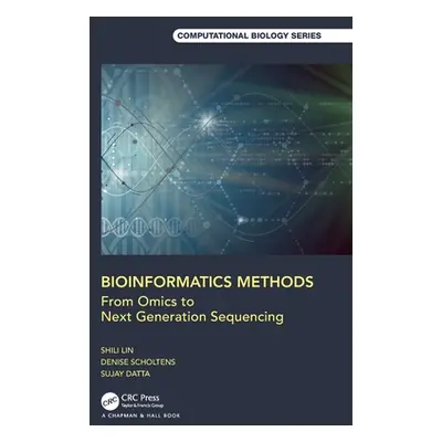 "Bioinformatics Methods: From Omics to Next Generation Sequencing" - "" ("Lin Shili")