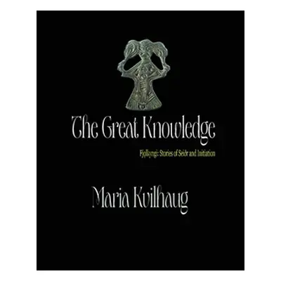 "The Great Knowledge" - "" ("Kvilhaug Maria")