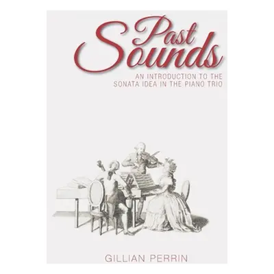 "Past Sounds" - "" ("Perrin Gillian")