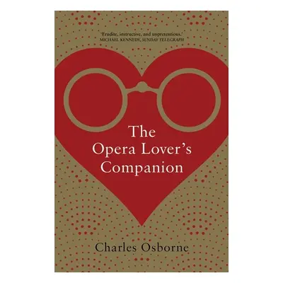 "The Opera Lover's Companion" - "" ("Osborne Charles")