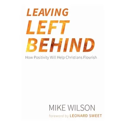 "Leaving Left Behind" - "" ("Wilson Mike")