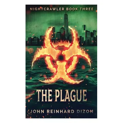 "The Plague" - "" ("Dizon John Reinhard")