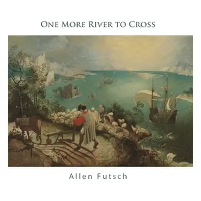 "One More River to Cross" - "" ("Futsch Allen")