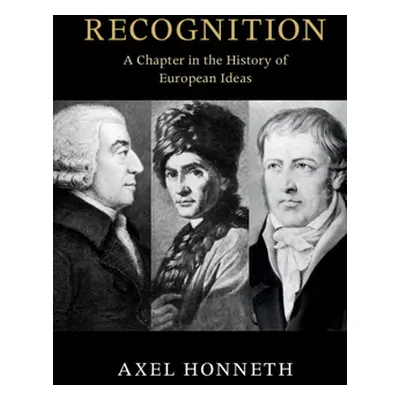 "Recognition" - "" ("Honneth Axel")