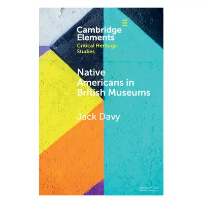 "Native Americans in British Museums: Living Histories" - "" ("Davy Jack")