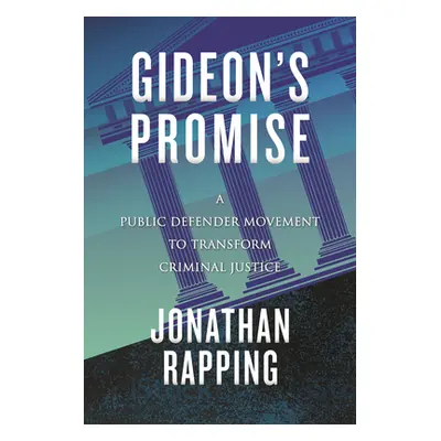 "Gideon's Promise: A Public Defender Movement to Transform Criminal Justice" - "" ("Rapping Jona