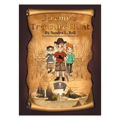 "Jeremy's Treasure Hunt" - "" ("Bell Sandra L.")