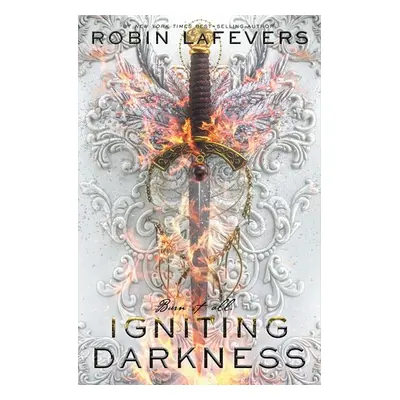 "Igniting Darkness" - "" ("Lafevers Robin")