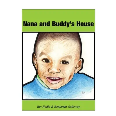 "Nana and Buddy's House" - "" ("Galloway Benjamin And Nadia")