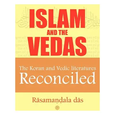 "Islam and the Vedas" - "" ("Das Rasamandala")