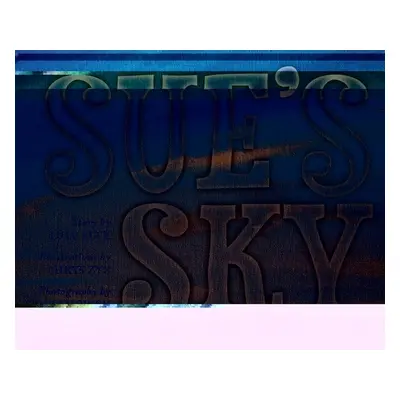 "Sue's Sky" - "" ("Buck Lulu")