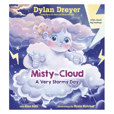 "Misty the Cloud: A Very Stormy Day" - "" ("Dreyer Dylan")