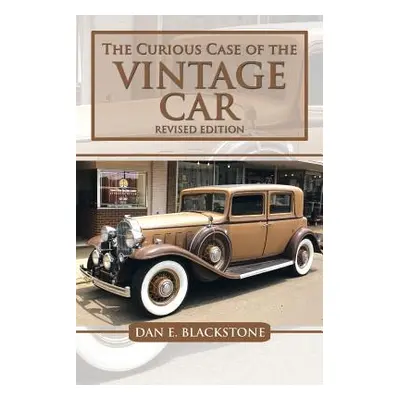 "The Curious Case of the Vintage Car" - "" ("Blackstone Dan E.")