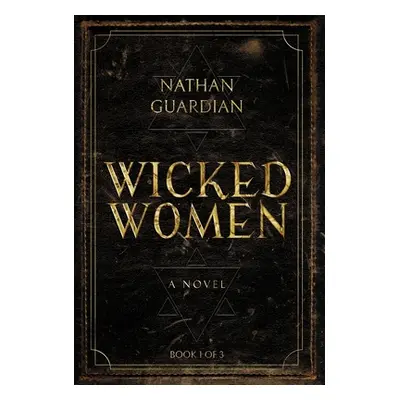 "Wicked Women" - "" ("Guardian Nathan")