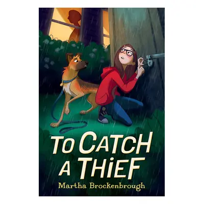 To Catch a Thief (Brockenbrough Martha)