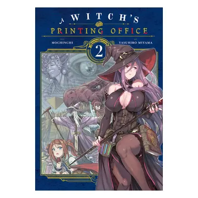 "A Witch's Printing Office, Vol. 2" - "" ("Mochinchi")