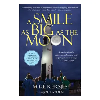 "A Smile as Big as the Moon: A Special Education Teacher, His Class, and Their Inspiring Journey