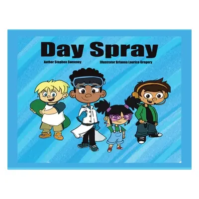 "Day Spray" - "" ("Sweeney Stephen")