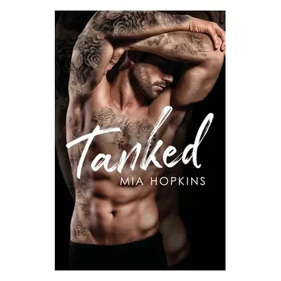 "Tanked" - "" ("Hopkins Mia")