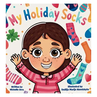 "My Holiday Socks" - "" ("Urra Michelle")