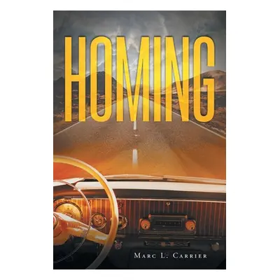 "Homing" - "" ("Carrier Marc L.")