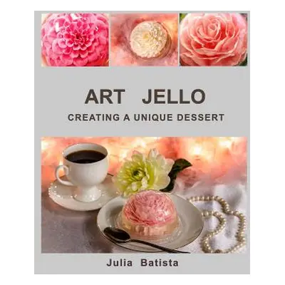 "Art Jello" - "" ("Batista Julia")