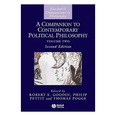 "A Companion to Contemporary Political Philosophy" - "" ("Goodin Robert E.")