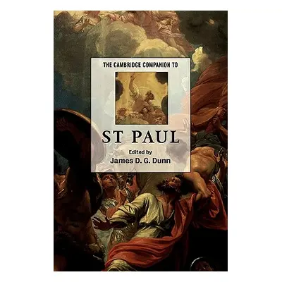 "The Cambridge Companion to St Paul" - "" ("Dunn J. D. G.")