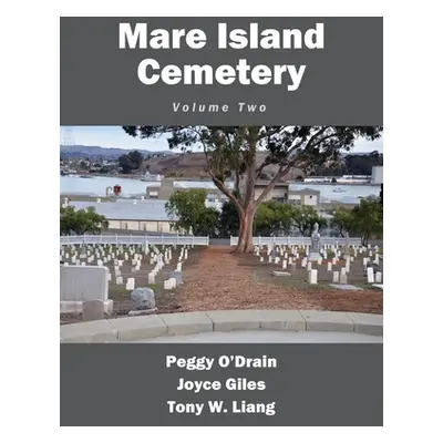 "Mare Island Cemetery: Volume Two" - "" ("O'Drain Peggy")