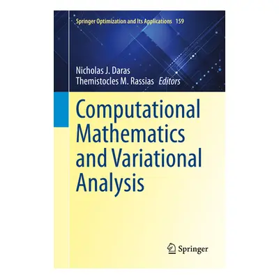 "Computational Mathematics and Variational Analysis" - "" ("Daras Nicholas J.")