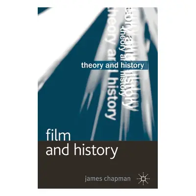 "Film and History" - "" ("Chapman James")