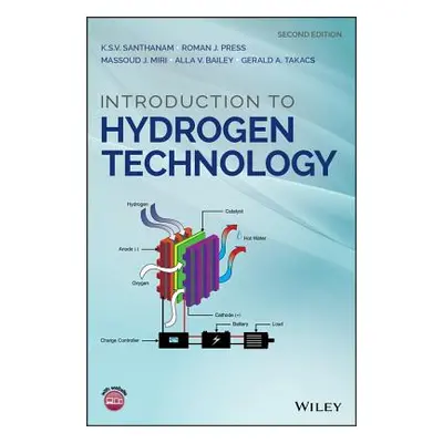 "Introduction to Hydrogen Technology" - "" ("Santhanam K. S. V.")