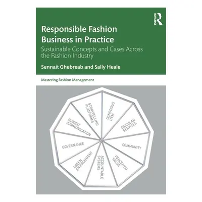 "Responsible Fashion Business in Practice: Sustainable Concepts and Cases Across the Fashion Ind