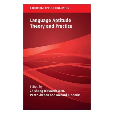 "Language Aptitude Theory and Practice" - "" ("Wen Zhisheng (Edward)")