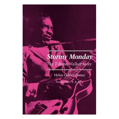 "Stormy Monday: The T-Bone Walker Story" - "" ("Dance Helen Oakley")