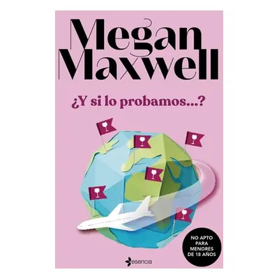 "Y Si Lo Probamos ?" - "" ("Maxwel Megan")