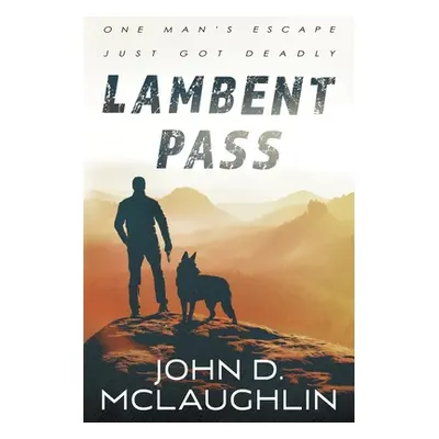 "Lambent Pass" - "" ("McLaughlin John")