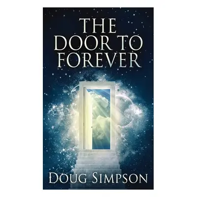 "The Door To Forever" - "" ("Simpson Doug")