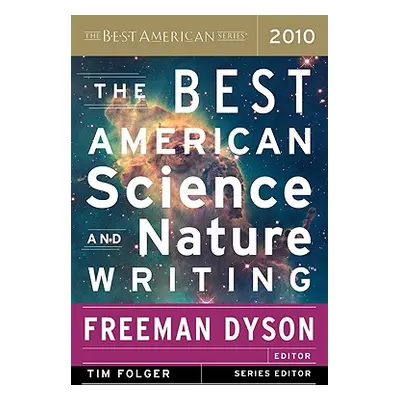 "The Best American Science and Nature Writing" - "" ("Folger Tim")