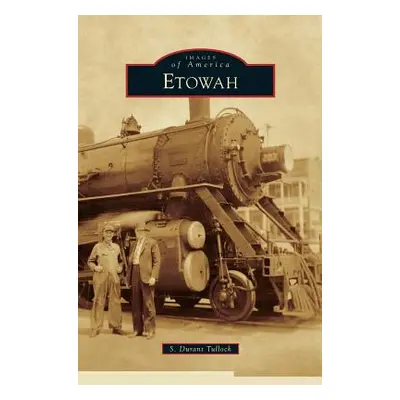 "Etowah" - "" ("Tullock S. Durant")