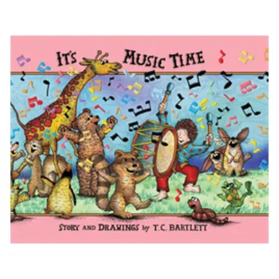 "It's Music time" - "" ("Bartlett T. C.")